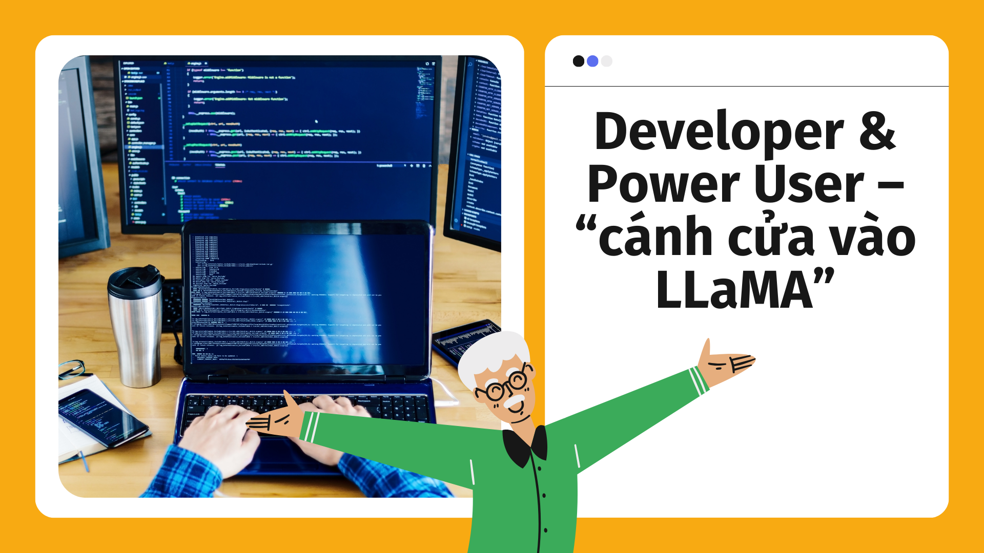 Developer & Power User – “cánh cửa vào LLaMA”